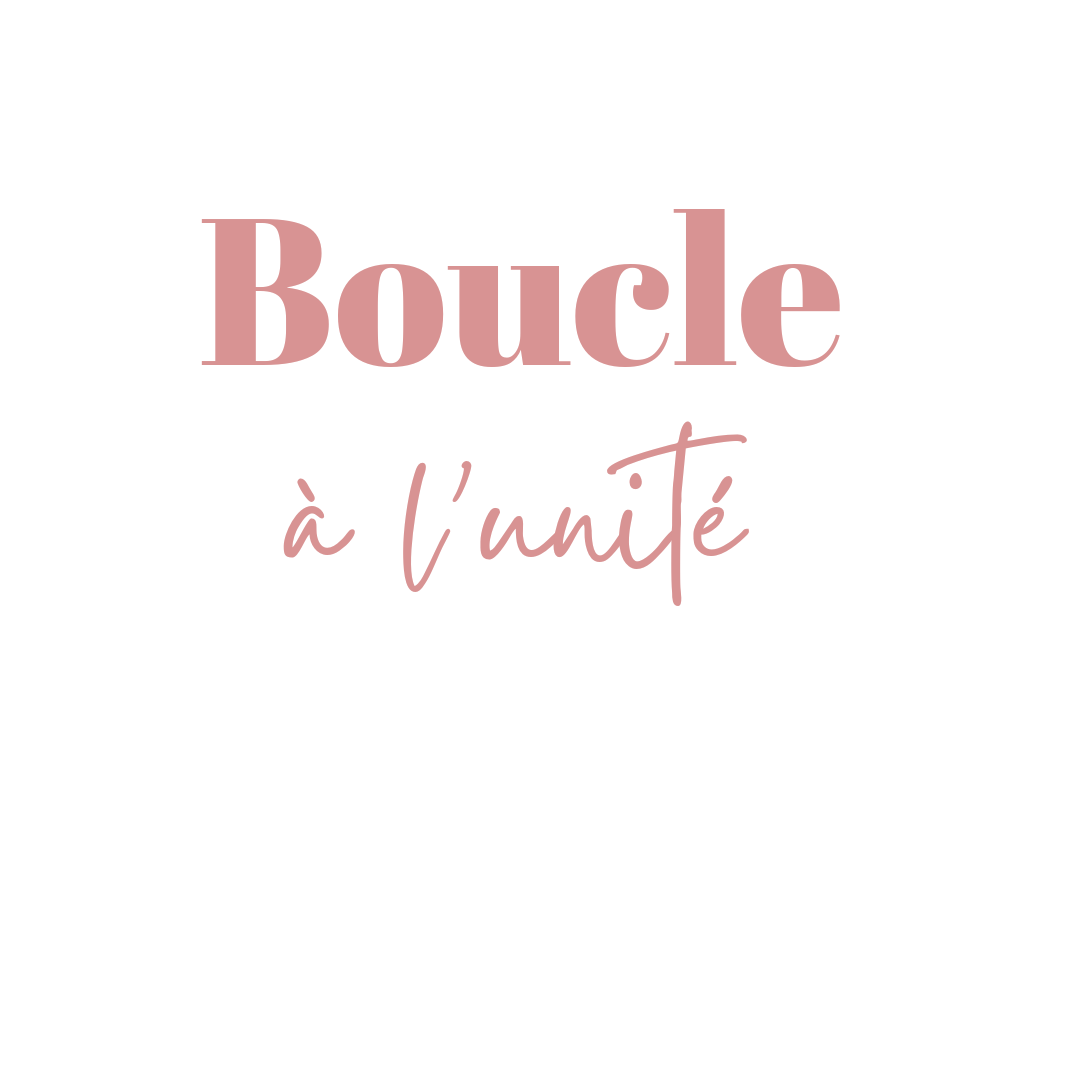 Boucle à l'unité